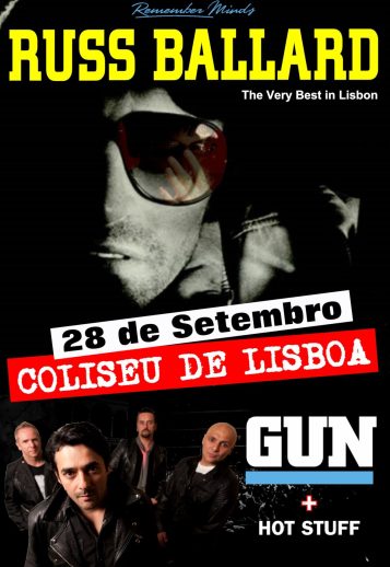 Remember Minds Apresenta: Russ Ballard, GUN e Hot Stuff no Coliseu de Lisboa