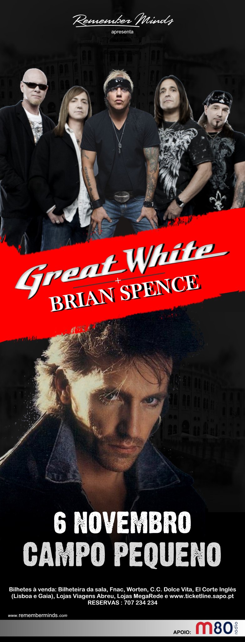 Remember Minds Apresenta: Great White e Brian Spence no Campo Pequeno em 2010